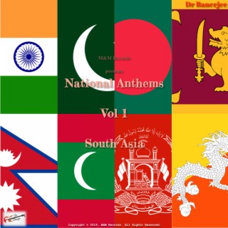 National Anthems Vol. 1 - South Asia