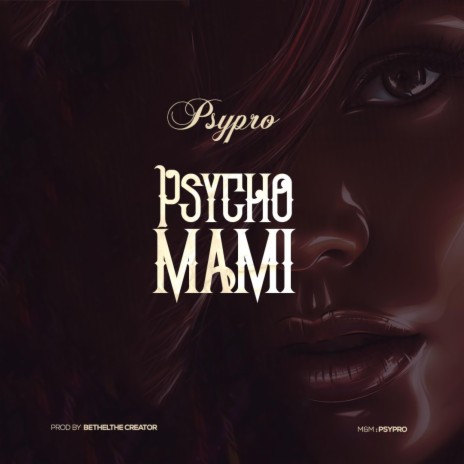 Psycho Mami | Boomplay Music