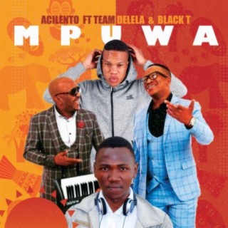 Mpuwa (feat. Team Delela & Black T)