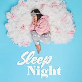 Sleep at Night: Fall Into Sleep, Healing Music for Sleep for Kids Sleep Meditation, Pillow Music