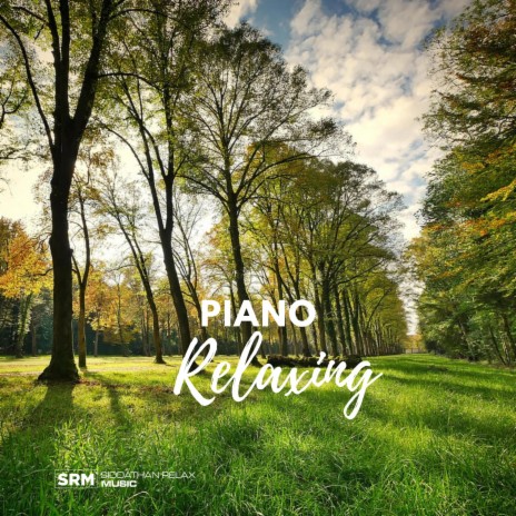 Piano relaxing 04 | Boomplay Music