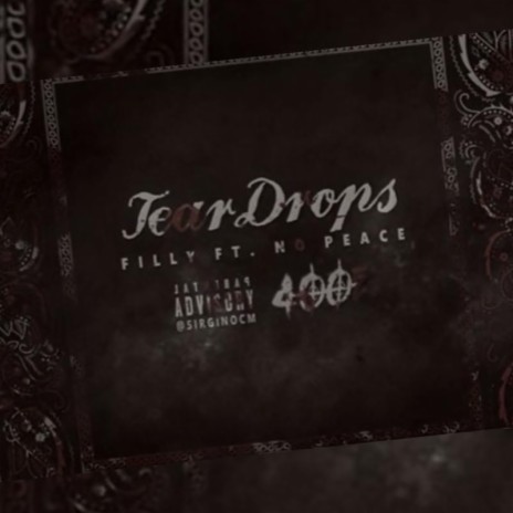 TEARDROPS ft. NO PEACE | Boomplay Music