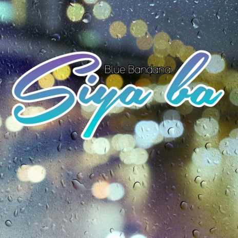 Siya Ba | Boomplay Music