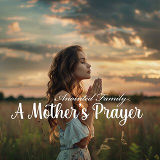 A Mother's Prayer