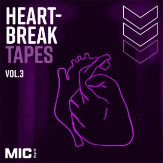 Heart Break Tapes Vol. 3