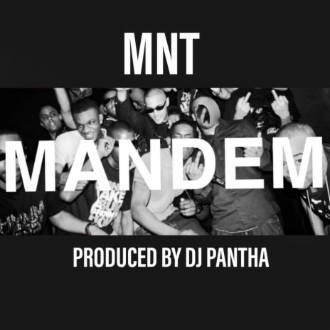 Mandem ft. Dj Pantha