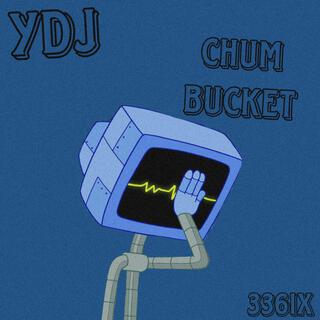 Chum Bucket