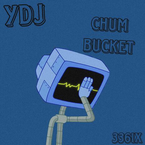 Chum Bucket | Boomplay Music