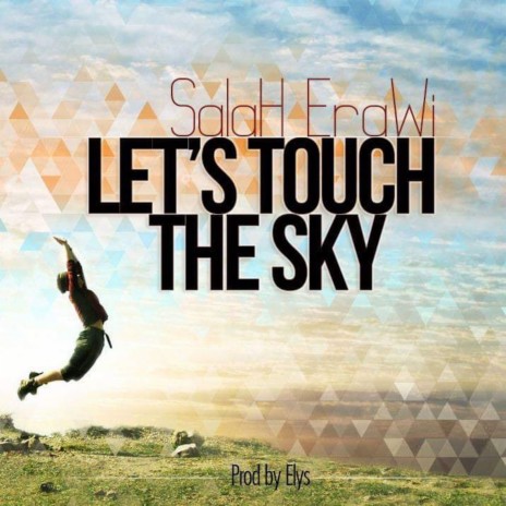 Let's touch the sky