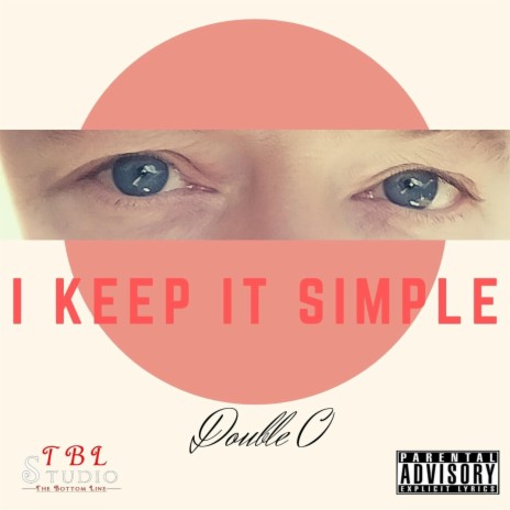 I Keep It Simple | Boomplay Music