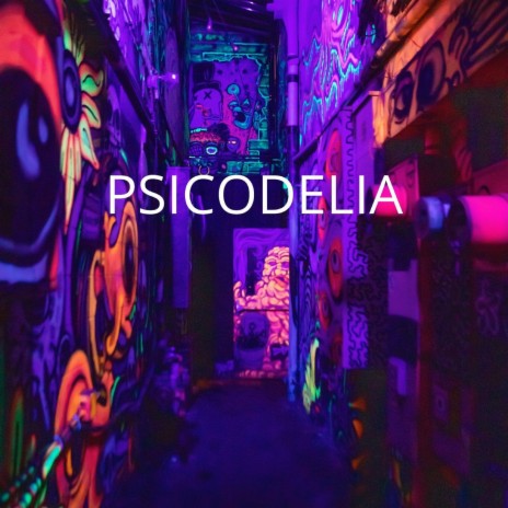 Psicodelia (feat. Sonido Darshana) | Boomplay Music