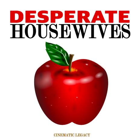 Desperate Housewives (Extended) | Boomplay Music