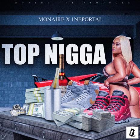 Top Nigga (raw) ft. 1ne portal | Boomplay Music