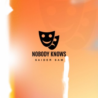 Nobody Knows