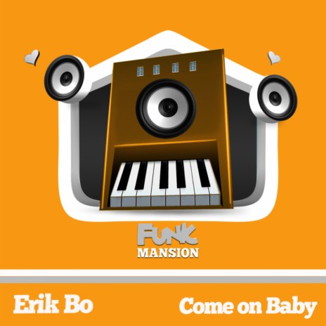 Come on baby | Boomplay Music