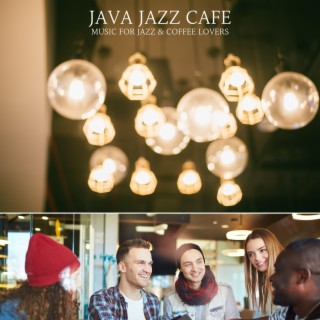 Music For Jazz & Coffee Lovers