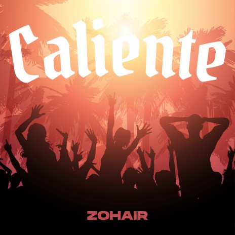 Calienté | Boomplay Music