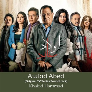Awlad Abed (Original TV Series Soundtrack)