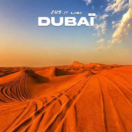 Dubai ft. Libi | Boomplay Music