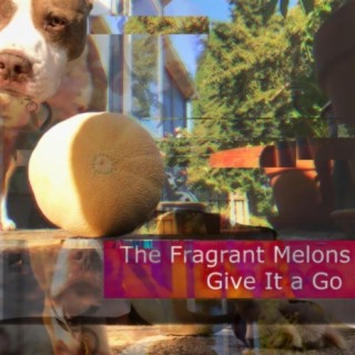 The Fragrant Melons