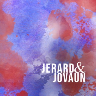 Jerard & Jovaun