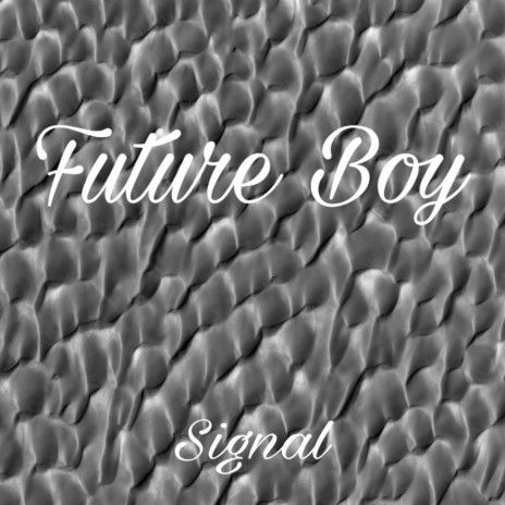 Future Boy | Boomplay Music