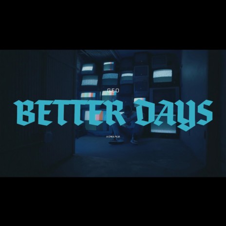 Better Days | Boomplay Music