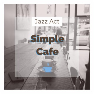 Simple Cafe