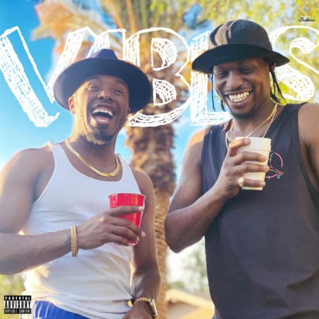 Vibes (feat. B.ailey) | Boomplay Music