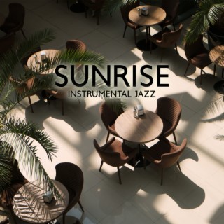 Sunrise Instrumental Jazz: Dixie Bistro Music, Summer Romantic Café, Dixieland Morning Jazz