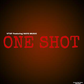 ONE SHOT