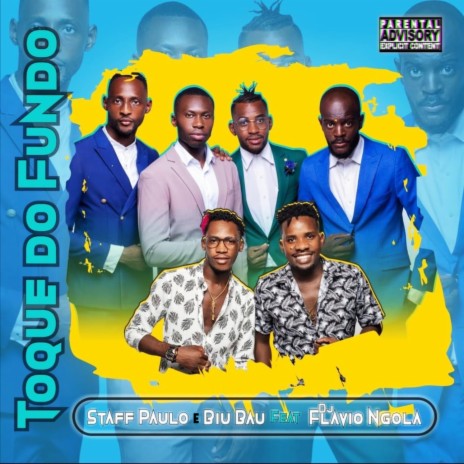 Toque do Fundo ft. Biu Bau & Dj Flavio Ngola | Boomplay Music