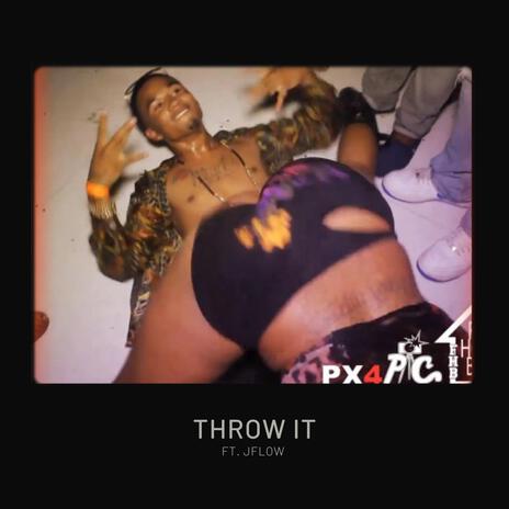 Throw It | Boomplay Music