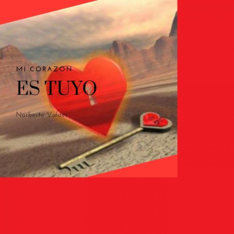 Mi Corazon Es Tuyo (Instrumental) | Boomplay Music
