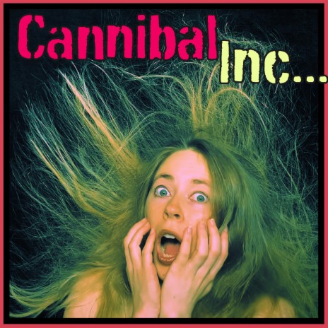 Cannibal Incorporated