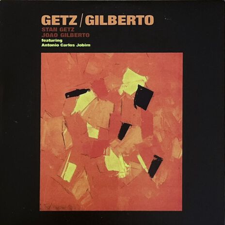 The Girl From Ipanema ft. Stan Getz | Boomplay Music