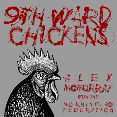 Ninth Ward Chickens (feat. Morning 40 Federation) | Boomplay Music