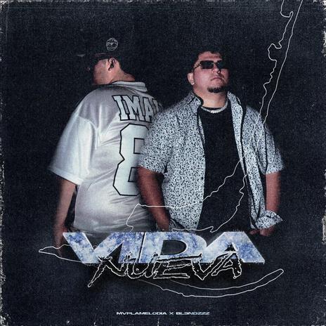 VIDA NUEVA ft. MvpLaMelodia | Boomplay Music