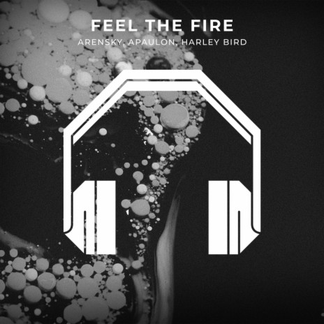 Feel The Fire (8D Audio) ft. 8D Audio, 8D Tunes, Arensky, APAULON & Harley Bird | Boomplay Music