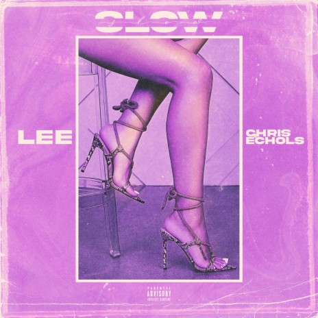 Slow ft. Chris Echols | Boomplay Music