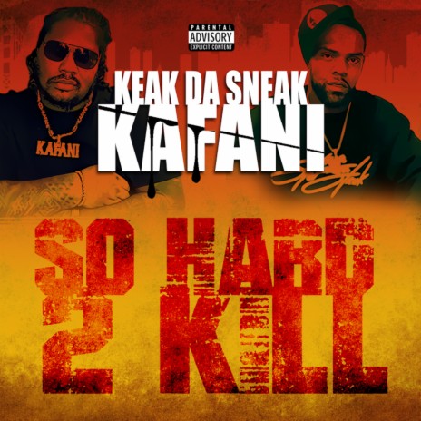 So Hard 2 Kill ft. Kafani | Boomplay Music