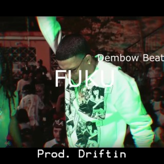 FUKU (Instrumental Dembow)