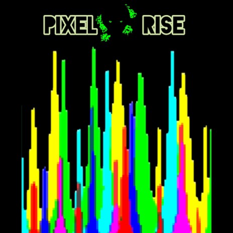 Pixel Rise | Boomplay Music