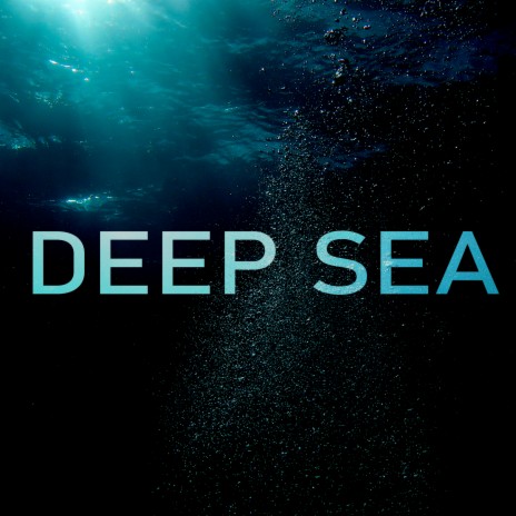 DEEP SEA | Boomplay Music