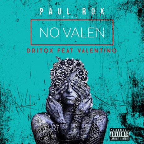 No Valen ft. Dritox & Valentino Mc | Boomplay Music