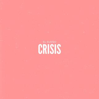 Crisis