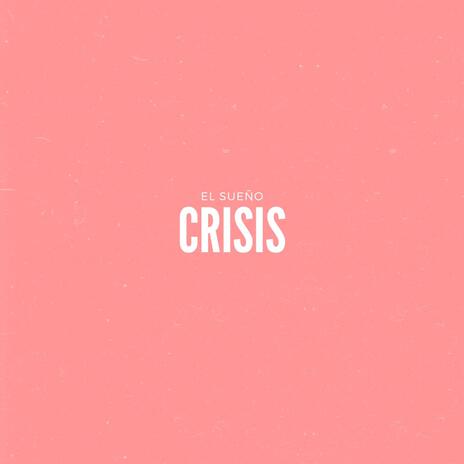 Crisis | Boomplay Music