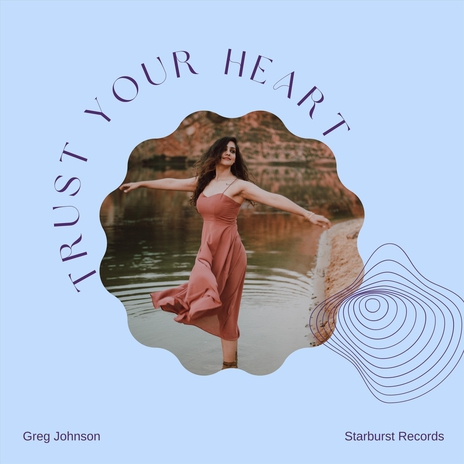 Trust Your Heart ft. Starburst Records | Boomplay Music