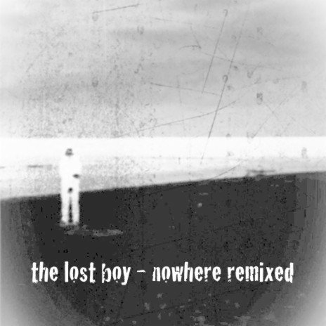 The Lost Boy (Dean Garcia Remix) | Boomplay Music