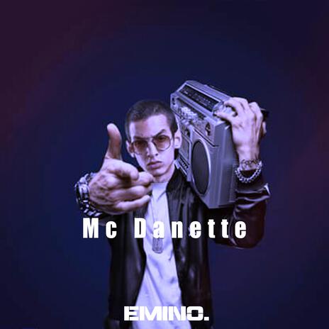 Mc Danette | Boomplay Music